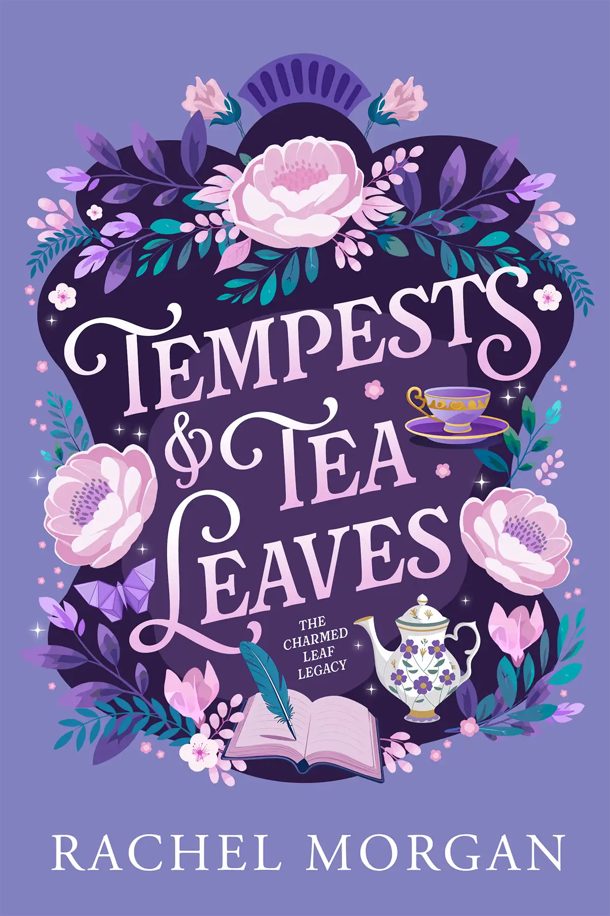 Tempests and Tea Leaves by Rachel Morgan
